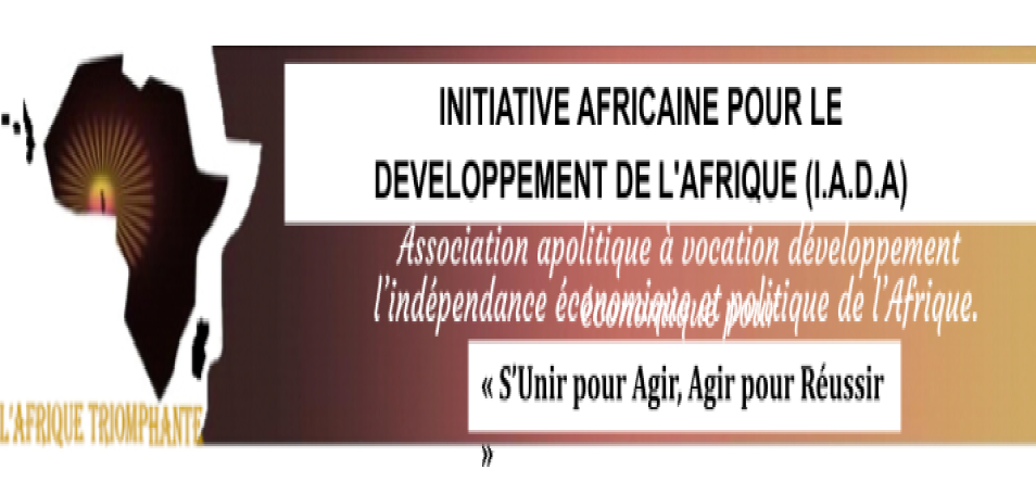 Initiative Africaine pour le Développement de l’Afrique (I.A.D.A),  apporte son soutien  au peuple du Mali.