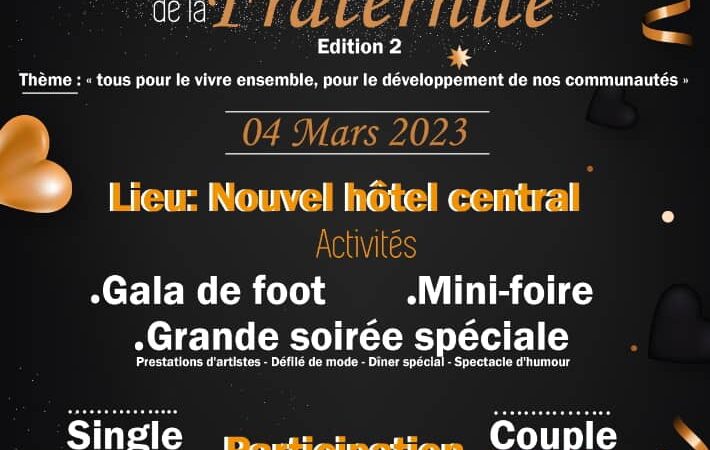 Elsa-Communication en collaboration avec l’Union des Chambres Régionales de Métiers (UCRM) du Togo, organisent, le samedi 04 mars 2023, la deuxième édition de « La Nuit de la Fraternité » à Sokodé.
