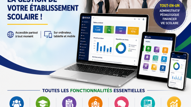 Togo / Ecolia : la plateforme numérique qui révolutionne la gestion des établissements scolaires