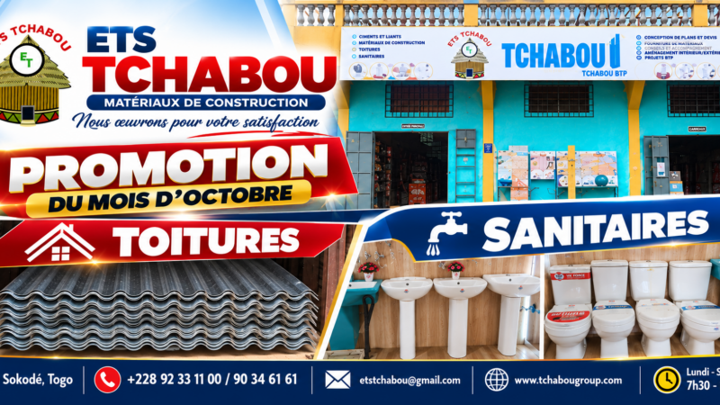 ETS TCHABOU : TOITURES ET SANITAIRES À L’HONNEUR POUR LA PROMOTION DU MOIS D’OCTOBRE